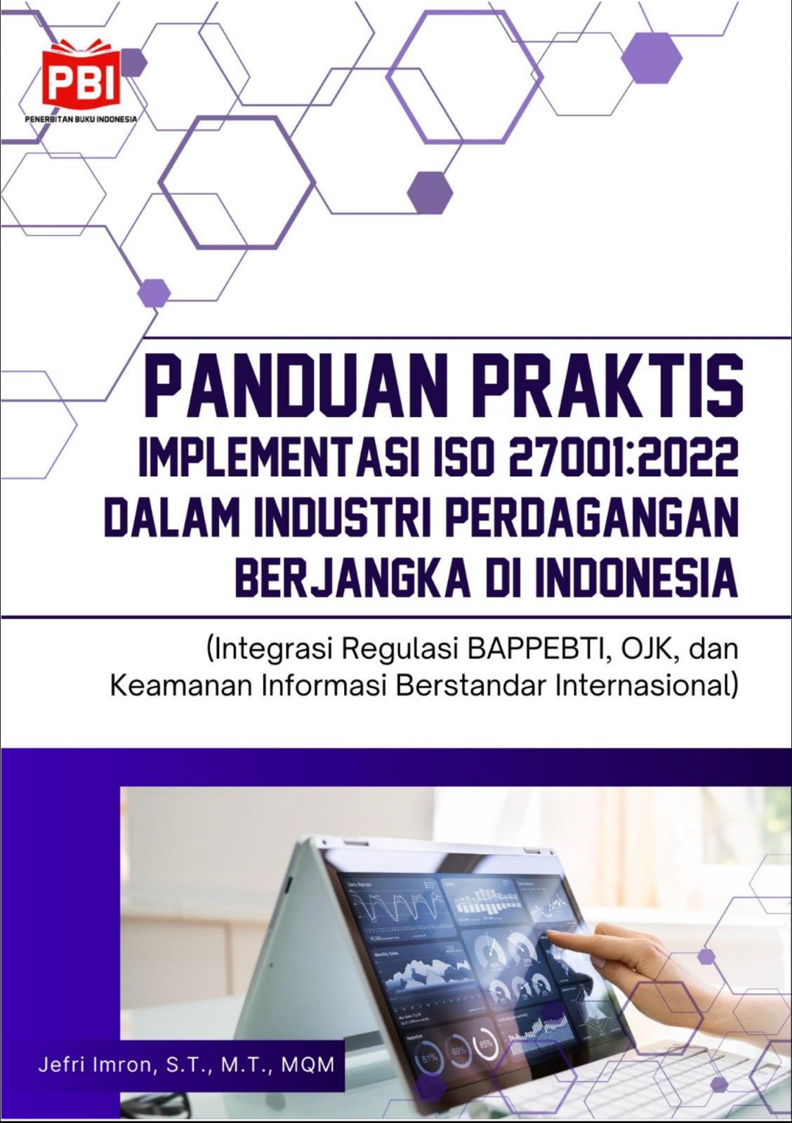 Panduan Praktis Imlementasi ISO 27001